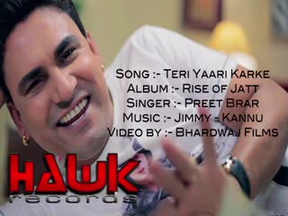 Teri Yaari Karke Preet Brar Video Song
