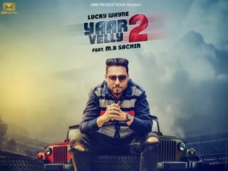 Yaar Velly 2 Lucky Wayne Video Song